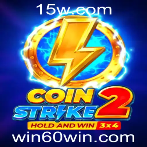 CoinStrike2: Um Guia Completo para o Jogo e a Estratégia 60win