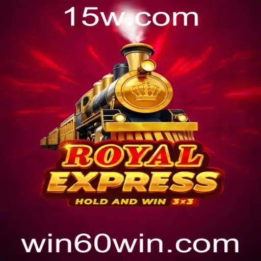 Descubra o Mundo de RoyalExpress: Aventura e Estratégia com a Palavra-Chave 60win