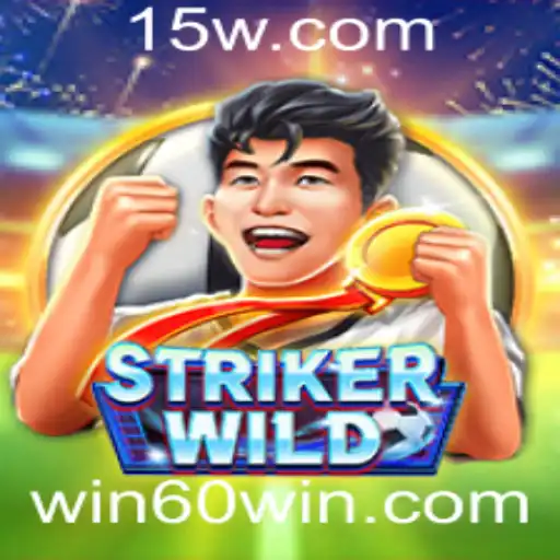 StrikerWILD: Descubra o Novo Jogo de Estratégia com o Segredo do 60win
